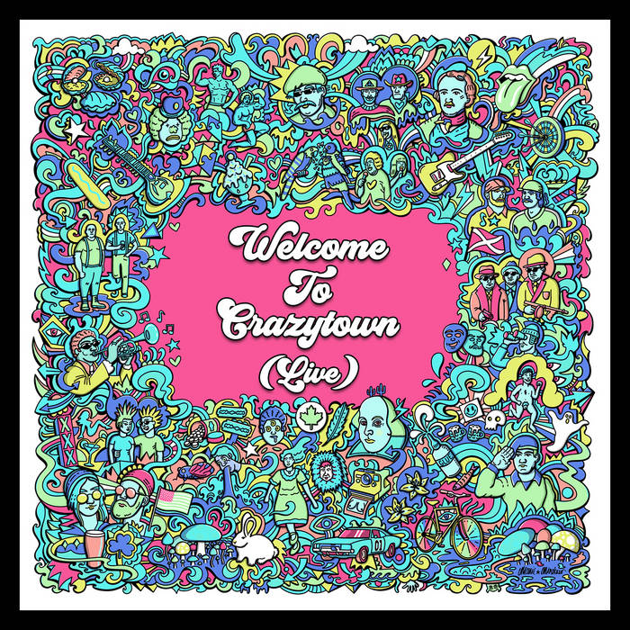 Welcome To Crazy Town (Live)