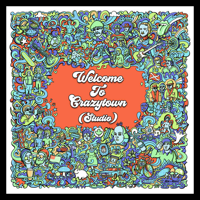 Welcome To Crazy Town (Studio)