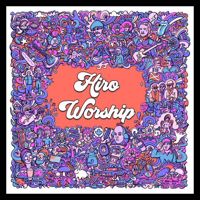 Hiro Worship