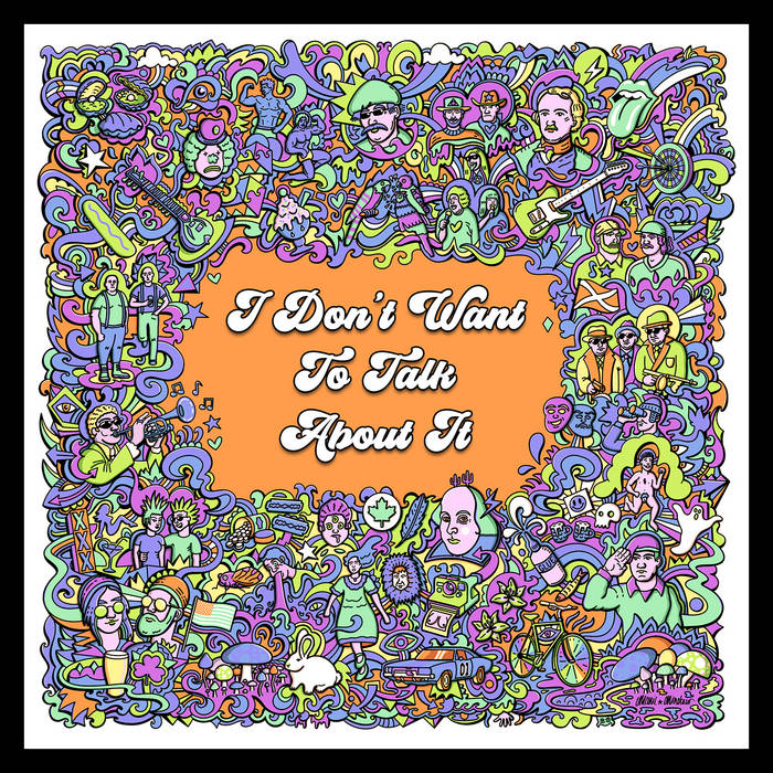 I Don’t Want To Talk About It